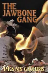 The Jawbone Gang