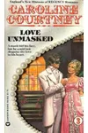 Love Unmasked (As:Caroline Courtney)