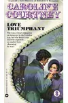 Love Triumphant (As:Caroline Courtney)