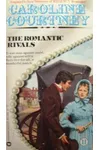 The Romantic Rivals (As: Caroline Courtney)
