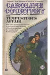 The Tempestuous Affair (As:Caroline Courtney)