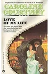 Love of My Life (As:Caroline Courtney)