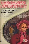 Abandoned for Love (As:Caroline Courtney)