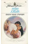 Desire Never Changes / The Convenient Lorimer Wife