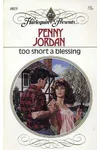 Too Short a Blessing / Reawakened by His Touch