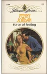 Force Of Feeling / A Passionate Awakening
