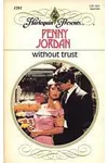 Without Trust / A Scandalous Innocent