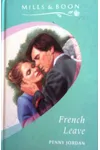 French Leave / Vacation with a Commanding Stranger