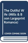The Dutiful Wife