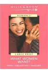 What Women Want!