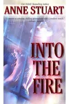 Into the Fire