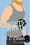 Weights of Wrath