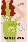 Meet Your Matcha