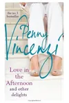 Love in the Afternoon and Other Delights