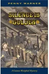 Silence is Golden