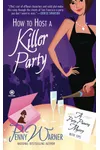 How to Host a Killer Party