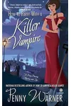 How to Party with a Killer Vampire