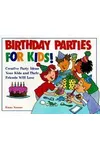 Birthday Parties for Kids!