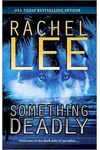 Something Deadly