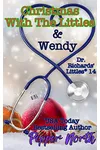 Christmas with the Littles & Wendy