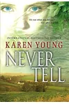 Never Tell