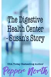 The Digestive Health Center: Susan's Story