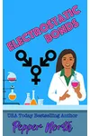 Electrostatic Bonds