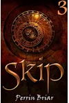 Skip: Book 3