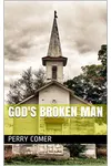 God's Broken Man