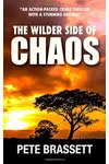 The Wilder Side of Chaos