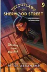 Stealing from the Rich / Robbie Forester and the Outlaws of Sherwood Street