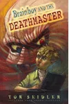 Brainboy and the DeathMaster