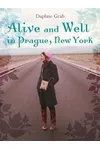 Alive and Well in Prague, New York