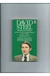 David Steel: His Life and Politics