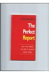 The Perfect Report