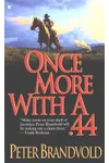 Once More with a .44