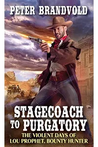 Stagecoach to Purgatory / The Devil and Lou Prophet