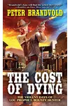 Riding with the Devil's Mistress / The Cost of Dying