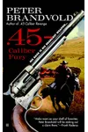 .45-Caliber Fury