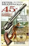 .45-Caliber Deathtrap