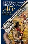 .45-Caliber Firebrand