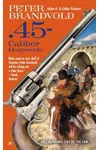 .45-Caliber Desperado