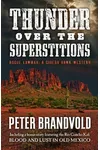 Thunder Over the Superstitions