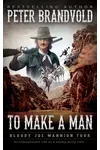 To Make a Man