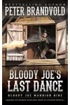 Bloody Joe’s Last Dance