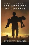 The Anatomy of Courage