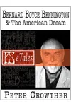 Bernard Boyce Bennington & The American Dream