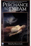 Perchance to Dream