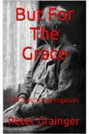 But For The Grace
