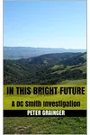 In This Bright Future